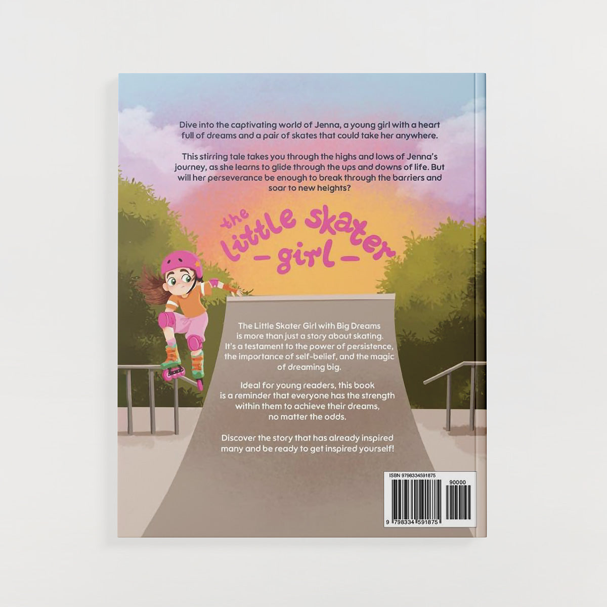 The Little Skater Girl With Big Dreams - Written by Jenna Downing